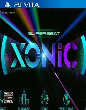 [PSV]psv SUPERBEAT XONiC中文版下载 SUPERBEAT XONiC汉化版下载-游戏网