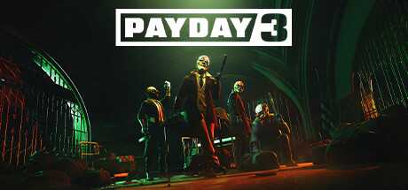 收获日3/PAYDAY3（更新v1.0.0.650196-网络联机）-游戏网