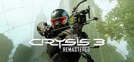 孤岛危机3：重制版/Crysis 3 Remastered（Build.9460220-光追+4K）-游戏网