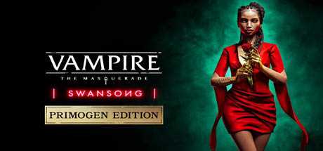 吸血鬼：避世血族绝唱/Vampire: The Masquerade—Swansong-游戏网