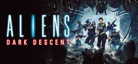 异形：坠入黑暗/Aliens Dark Descent（v97845-影蚀之境-异变狂潮）-游戏网