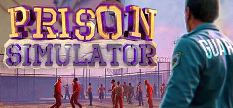 监狱模拟器/Prison Simulator（v1.3.1.3）-游戏网