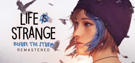 奇异人生：暴风前夕重制版/Life is Strange: Before the Storm Remastered（V2.0.463-崩坏预兆）-游戏网