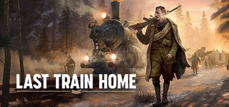 归途列车/Last Train Home （v1.0.0.32264—更新Legion Tales DLC）-游戏网