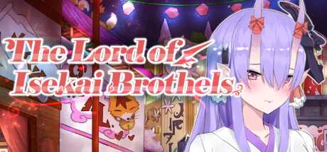 楼院之主/The Lord of Isekai Brothels（Build.9734634-1.0+DLC）-游戏网