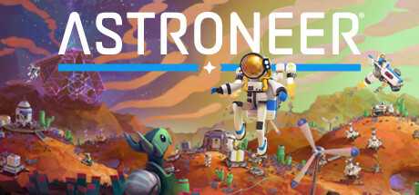 异星探险家/ASTRONEER（更新v1.29.90.0）-游戏网