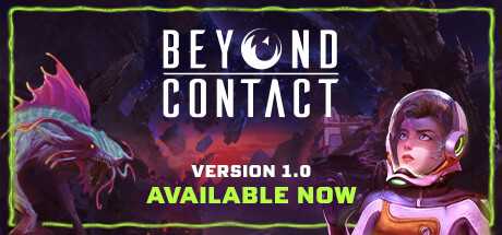 超越接触/Beyond Contact（V1.0.2-未知星域-次元漂泊者）-游戏网