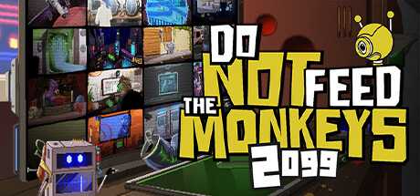 不要喂食猴子2099/Do Not Feed the Monkeys 2099（v1.0.19）-游戏网