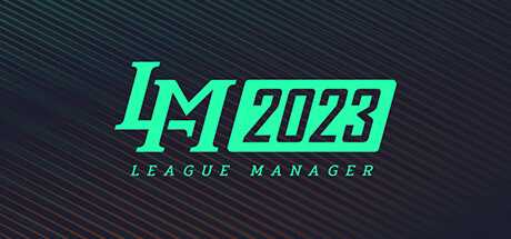 电竞经理2023/League Manager 2023（Ver1.15+集成最新战队）-游戏网